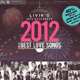 LIVIN`G LET'S CELEBRATE 2012 WITH BEST LOVE SONGS