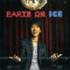 ICE SARANYU/PARTY ON ICE