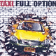 TAXI/FULL OPTION